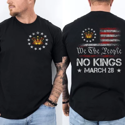 No Kings March 28 2026 No Kings Day We The People US Flag Front & Back T-Shirt