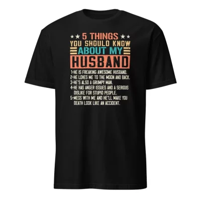 5 Things You Should Know About My Husband Shirt, Funny Wife Shirt,Wedding Anniversary Gift Shirt