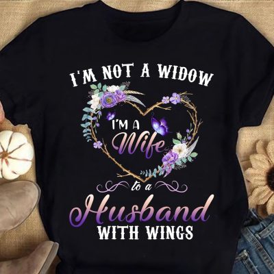 I'm not a widow i'm a wife to a husband with wings