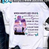 When nights are cold and stars are few i close my eyes and think of you a silent hope that you were here