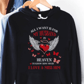 All I want is for my husband in heaven to know how much I love and miss him - Husband and wife