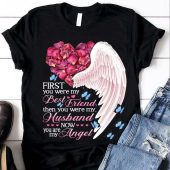 First you were my best friend then you were my husband now you are my angel - Husband in heaven