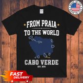 Retro Cape Verde Tshirt FROM PRAIA TO THE WORLD