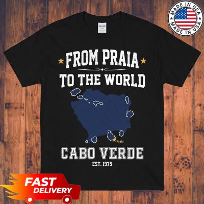 Retro Cape Verde Tshirt FROM PRAIA TO THE WORLD
