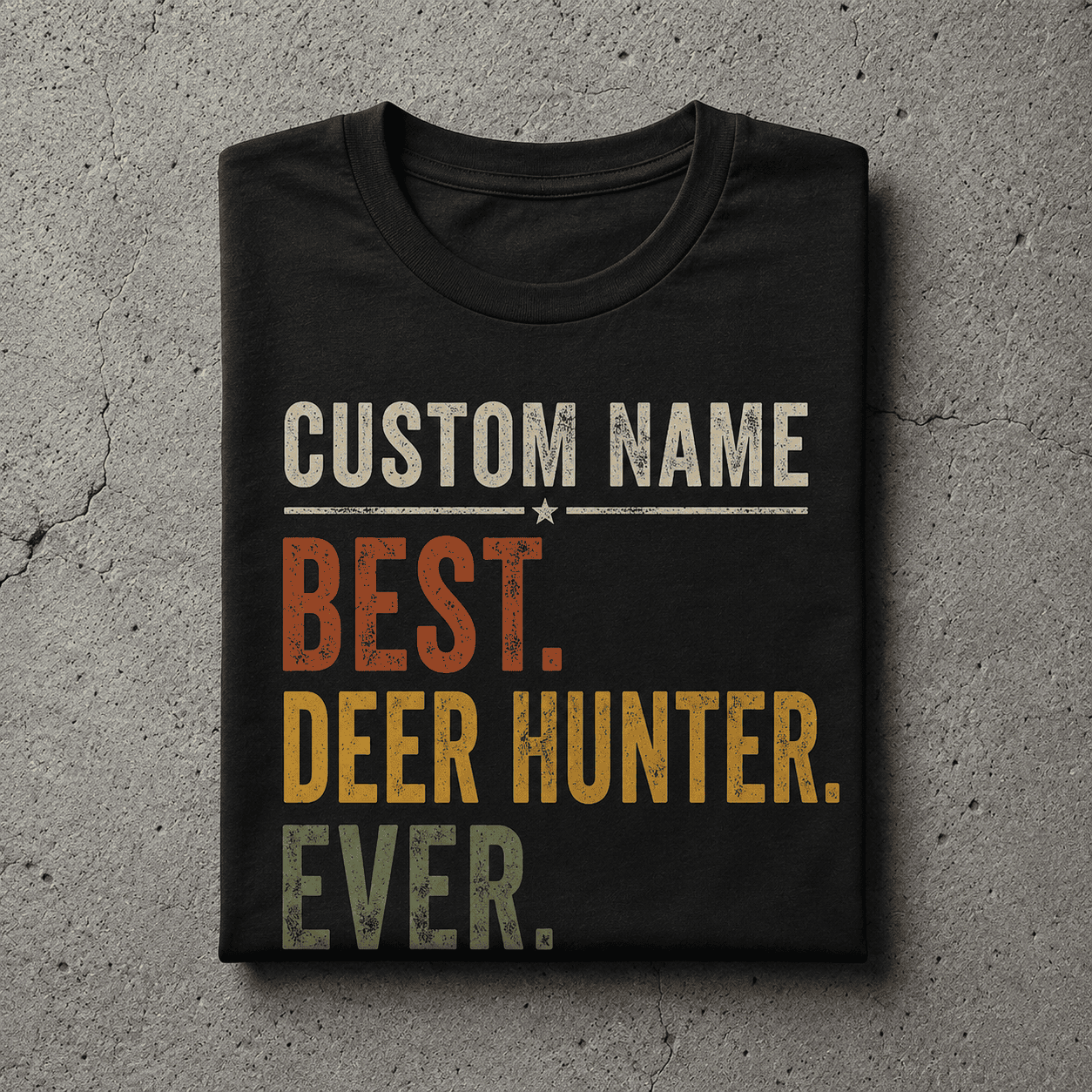 Custom name best Deer Hunter ever Tshirt Custom name best Deer Hunter ever Tshirt
