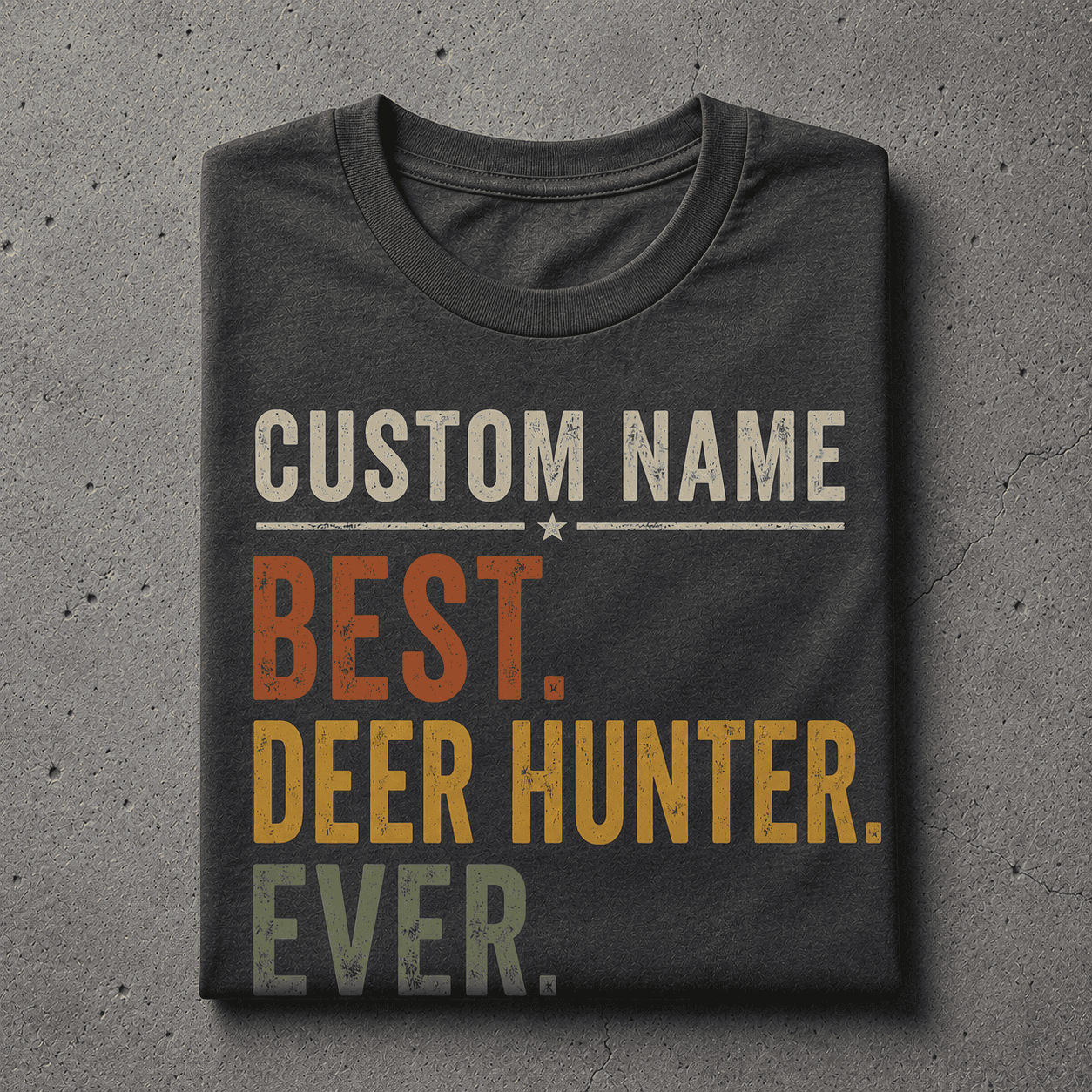 Custom name best Deer Hunter ever Tshirt Custom name best Deer Hunter ever Tshirt