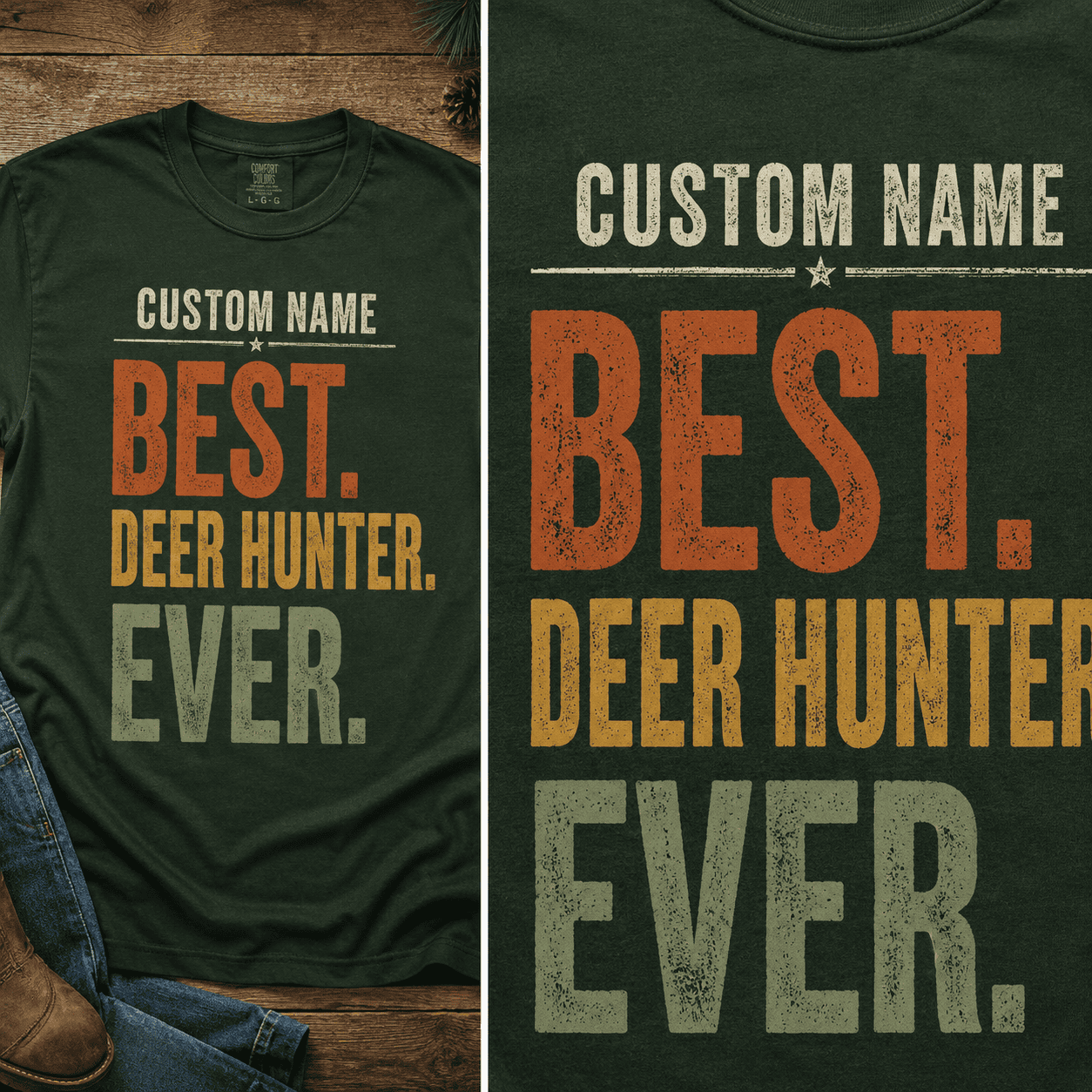 Custom name best Deer Hunter ever Tshirt Custom name best Deer Hunter ever Tshirt